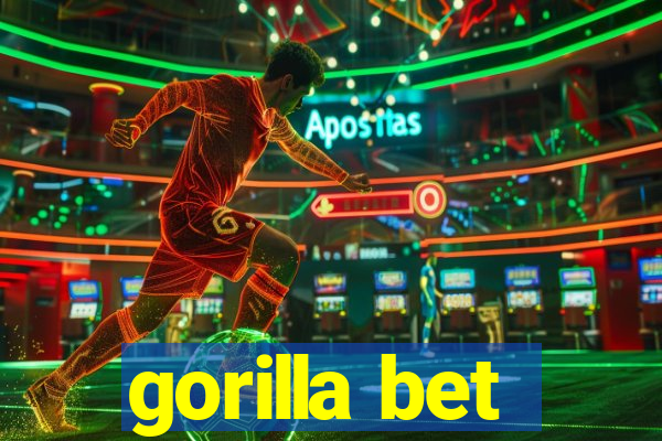 gorilla bet